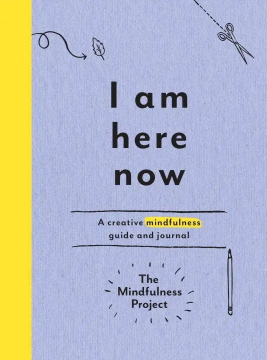 I Am Here Now: A Creative Mindfulness Guide and Journal Microcosm Publishing & Distribution