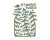 Strong Trees Print