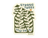 Strong Trees Sticker